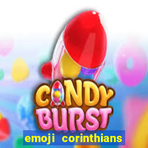 emoji corinthians copiar e colar